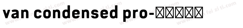 van condensed pro字体转换